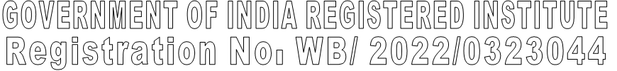 GOVERNMENT OF INDIA REGISTERED INSTITUTE Registration No. WB/ 2022/0323044
